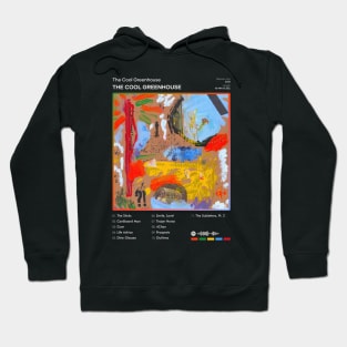 The Cool Greenhouse - The Cool Greenhouse Tracklist Album Hoodie